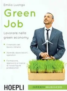 Emilio Luongo - Green job. Lavorare nella green economy (Repost)