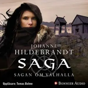 «Saga från Valhalla» by Johanne Hildebrandt