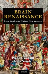 Brain Renaissance: From Vesalius to Modern Neuroscience (repost)