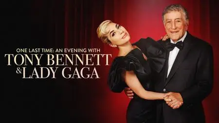 One Last Time: An Evening with Tony Bennett and Lady Gaga (2021)