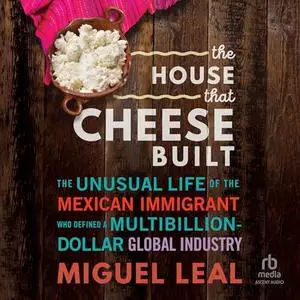 The House that Cheese Built [Audiobook]