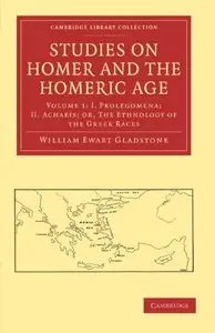 Studies on Homer and the Homeric Age, Volume 1