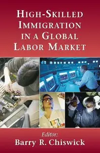 High-Skilled Immigration in a Global Labor Market [Repost]