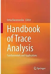 Handbook of Trace Analysis: Fundamentals and Applications