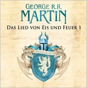 George R.R. Martin - Das Lied von Eis und Feuer - Band 1 - Die Herren von Winterfell