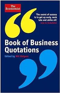 The Economist Book of Business Quotations