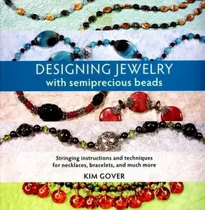 Designing Jewelry with Semiprecious Beads