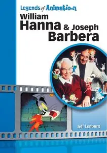 William Hanna and Joseph Barbera: The Sultans of Saturday Morning