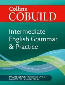 COBUILD Intermediate English Grammar and Practice (Collins Cobuild)