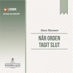 «När orden tagit slut» by Hans Hansson