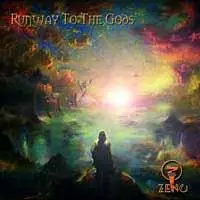 Zeno - Runway To The Gods(2006)