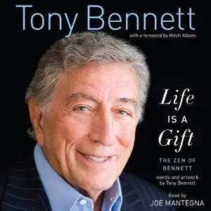 Life Is a Gift: The Zen of Bennett (Audiobook)
