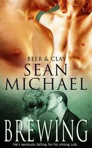 «Brewing» by Sean Michael