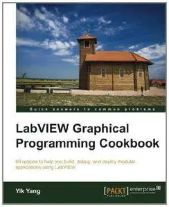 LabVIEW Graphical Programming Cookbook (Repost)