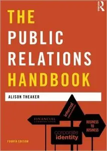 The Public Relations Handbook, 4th edition