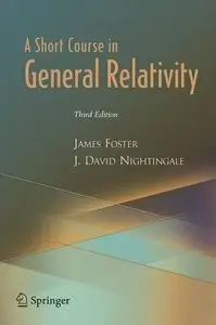 A Short Course in General Relativity 3rd Edition