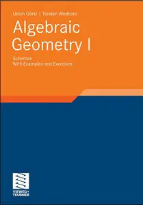 Algebraic Geometry 1: Schemes. With Examples and Exercises (repost)
