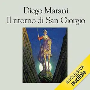 «Il ritorno di San Giorgio» by Diego Marani