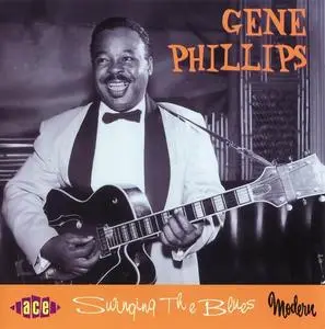 Gene Phillips - Swinging The Blues (2000)