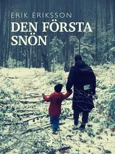 «Den första snön» by Erik Eriksson