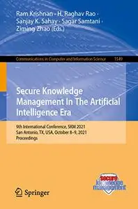 Secure Knowledge Management In The Artificial Intelligence Era