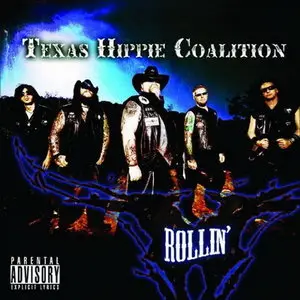 Texas Hippie Coalition - Rollin' (2010) 