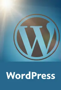  WordPress – Das große Training Komplettes Wissen für erfolgreiche Weblogs, aktuell bis WordPress 4.1