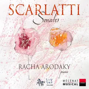 Racha Arodaky - Domenico Scarlatti: Sonates (2006)