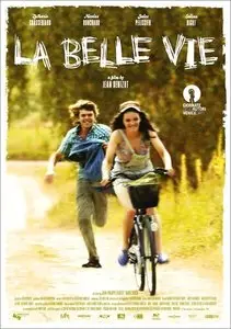 La belle vie / The Good Life (2013)