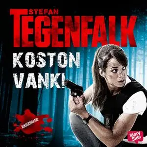 «Koston vanki» by Stefan Tegenfalk