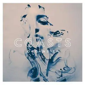 Coasts - 12 Releases (2013-2017)