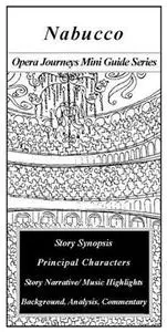 Nabucco (Opera Journeys Mini Guide Series) Nabucco (Opera Journeys Mini Guide Series)