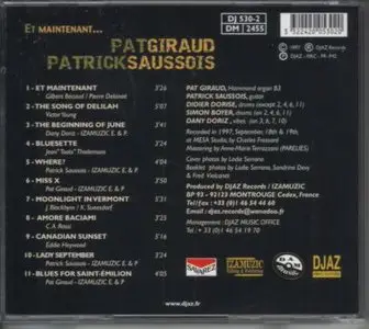 Pat Giraud & Patrick Saussois - Et maintenant... (1997)