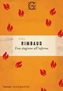 Arthur Rimbaud - Una stagione all'inferno