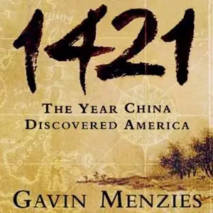 1421: The Year China Discovered America [Audiobook]