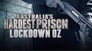 Australia's Hardest Prison Lockdown Oz (2008)