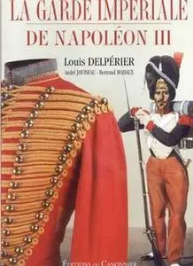 La Garde Imperiale de Napoleon III