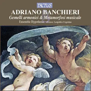 A.Banchieri - Gemelli Armonici & Metamorfosi Musicale