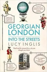 Georgian London: Into the Streets