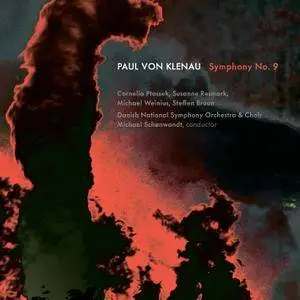 Michael Schonwandt, Danish National SO - Klenau: Symphony No. 9 (2016) [Official Digital Download 24-bit/96kHz]