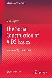 The Social Construction of AIDS Issues