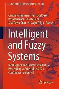 Intelligent and Fuzzy Systems, Volume 2