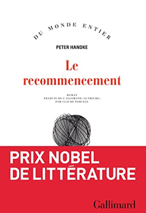 Le recommencement - Peter Handke