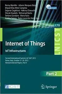 Internet of Things. IoT Infrastructures: Second International Summit, Part II