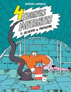 4 Cobayas Mutantes, de Artur Laperla