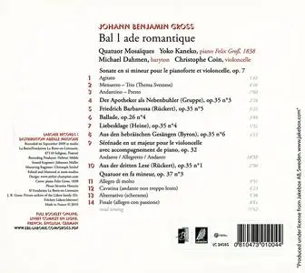 Christophe Coin, Michael Dahmen, Yoko Kaneko, Quatuor Mosaïques - Johann Benjamin Gross: Bal(l)ade romantique (2010)