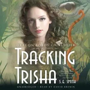 «Tracking Trisha» by S.E. Smith