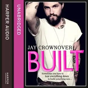 «Built» by Jay Crownover