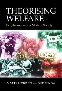 Theorising Welfare: Enlightenment and Modern Society (repost)