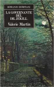 La governante del Dr. Jekyll - Valerie Martin